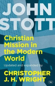 Title: Christian Mission in the Modern World, Author: John Stott