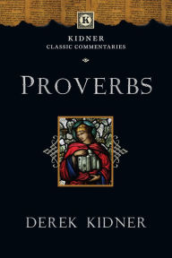 Title: Proverbs, Author: Derek Kidner