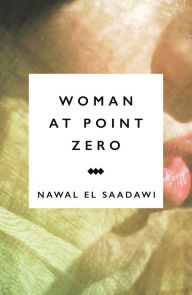 Download free kindle books crack Woman at Point Zero English version FB2 by Nawal El Saadawi