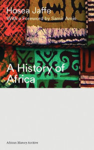 Title: A History of Africa, Author: Hosea Jaffe