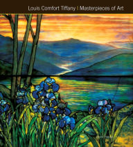 Title: Louis Comfort Tiffany Masterpieces of Art, Author: Susie Hodge