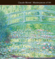 Title: Claude Monet Masterpieces of Art, Author: Gordon Kerr