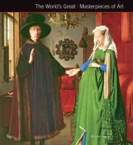 Title: The World's Great Masterpieces of Art, Author: Michael Kerrigan