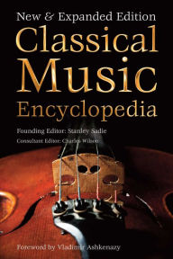 Title: Classical Music Encyclopedia: New & Expanded Edition, Author: Charles Wilson