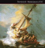 Title: Rembrandt van Rijn Masterpieces of Art, Author: Susan Grange