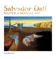 Title: Salvador Dalï¿½: Master of Modern Art, Author: Julian Beecroft