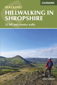 Title: Hillwalking in Shropshire: 32 hill and country walks, Author: John Gillham