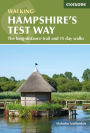 Walking Hampshire's Test Way: The long-distance trail and 15 day walks