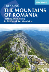 Title: The Mountains of Romania: Trekking and walking in the Carpathian Mountains, Author: Janneke Klop