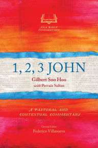 Title: 1, 2, 3 John, Author: Gilbert Soo Hoo