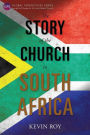 The Story of the Church in South Africa