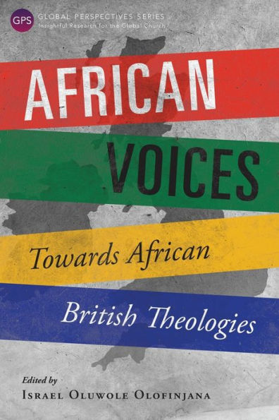 African Voices: Towards British Theologies