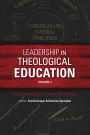 Leadership in Theological Education, Volume 2: Foundations for Curriculum Design