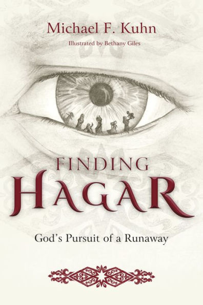 Finding Hagar: God's Pursuit of a Runaway