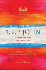 Title: 1, 2, 3 John, Author: Gilbert Soo Hoo