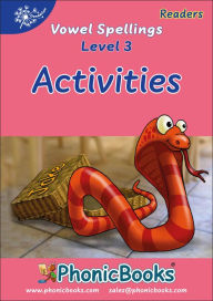 Title: Phonic Books Dandelion Readers Vowel Spellings Level 3 Activities: Activities Accompanying Dandelion Readers Vowel Spellings Level 3 (Four to five alternative spellings for each vowel sound), Author: Phonic Books