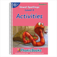 Title: Phonic Books Dandelion Readers Vowel Spellings Level 3 Activities: Activities Accompanying Dandelion Readers Vowel Spellings Level 3 (Four to five alternative spellings for each vowel sound), Author: Phonic Books