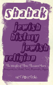 Title: Jewish History, Jewish Religion: The Weight of Three Thousand Years, Author: Israel Shahak