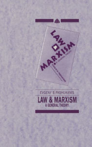 Title: Law and Marxism: A General Theory, Author: Evgeny Pashukanis