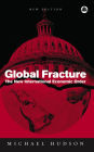 Global Fracture: The New International Economic Order