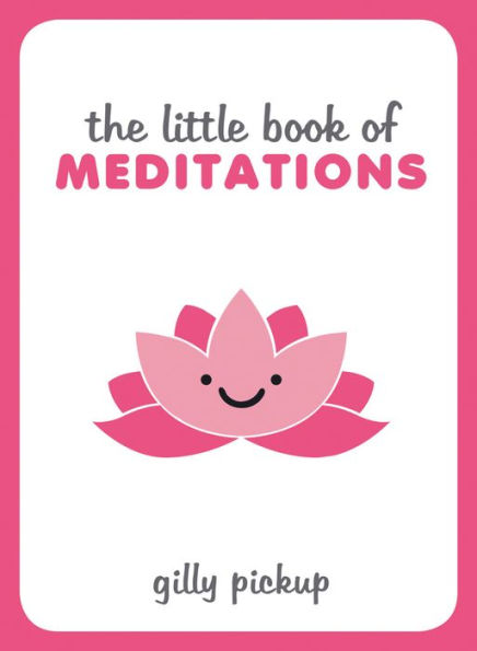 Little Book of Meditations