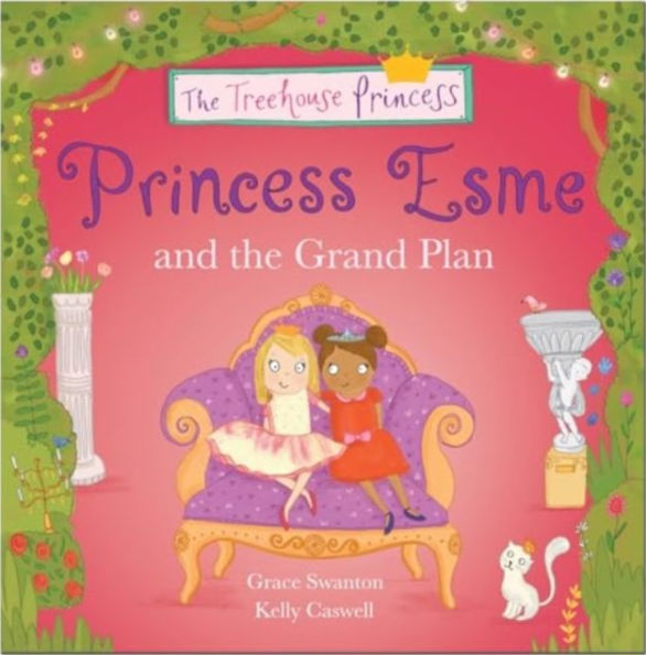 Princess Esme and the Grand Plan