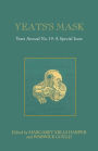 Yeats's Mask: Yeats Annual No. 19