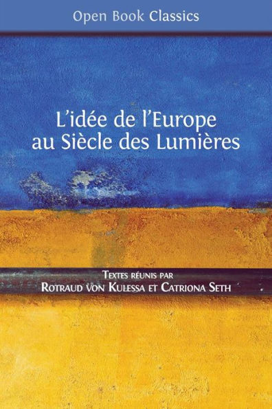 L'idée de l'Europe: au Siècle des Lumières