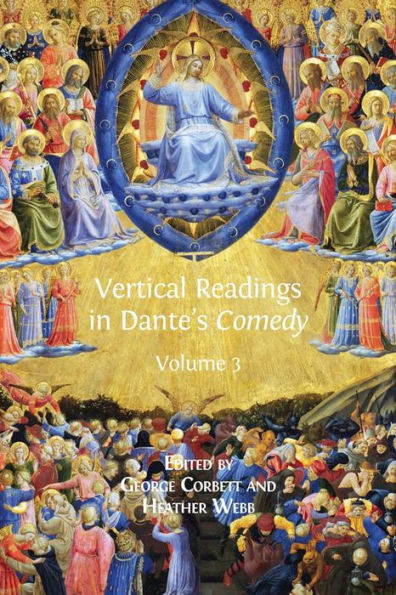 Vertical Readings in Dante's Comedy: Volume 3