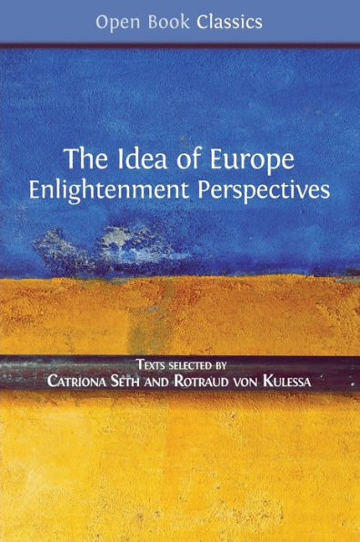 The Idea of Europe: Enlightenment Perspectives