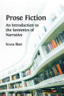 Prose Fiction: An Introduction to the Semiotics of Narrative