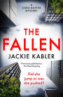 The Fallen: The first gripping mystery by the bestselling author of The Perfect Couple and Am I Guilty? (The Cora Baxter Mysteries)