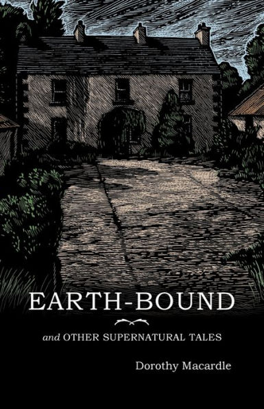 Earth-Bound: and Other Supernatural Tales