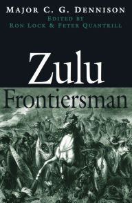 Title: Zulu Frontiersman, Author: C. G. Dennison