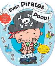 Title: Even Pirates Poop, Author: Make Believe Ideas