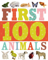 Title: First 100 Animals, Author: Make Believe Ideas