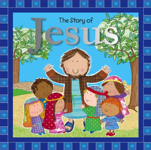 The Story of Jesus