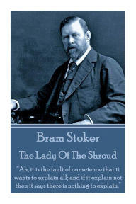 Title: Bram Stoker - The Lady Of The Shroud: 