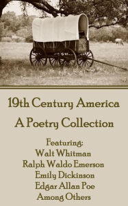 Title: 19th Century America, Author: Various Authors