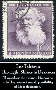 Title: Leo Tolstoy - The Light Shines in Darkness: 