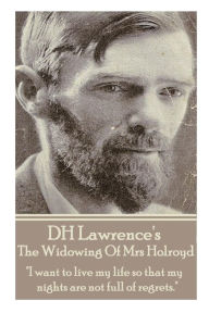 Title: D.H. Lawrence - The Widowing Of Mrs Holroyd: 