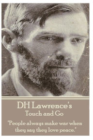 Title: D.H. Lawrence - Touch and Go: 