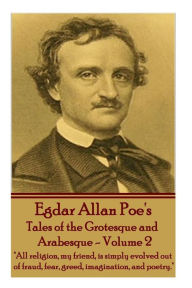 Title: Tales of the Grotesque and Arabesque - Volume 2: 