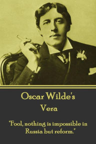 Title: Oscar Wilde - Vera: 