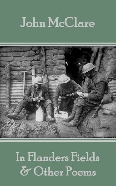 In Flanders Fields & Other Poems