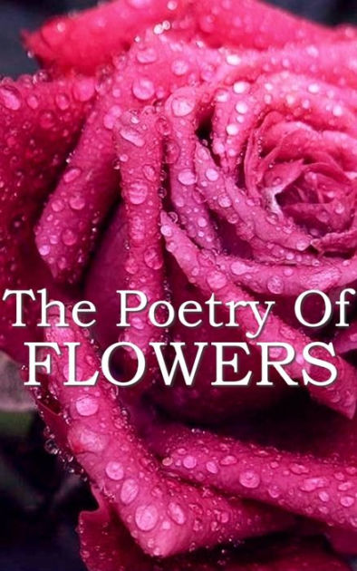 The Poetry Of Flowers by Robert Burns | eBook | Barnes & Noble®