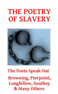 Title: The Poetry Of Slavery, Author: Elizabeth   Barrett Browning