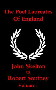 Title: The Poet Laureates Of England, Author: John Dryden