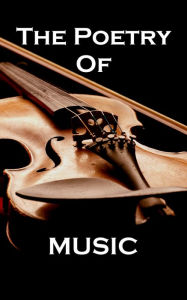 Title: The Poetry Of Music, Author: Percy   Bysshe Shelley