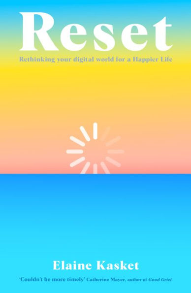 Reset: Rethinking Technology for a Happier Life